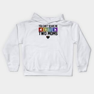 I Have Two Moms Kids Hoodie